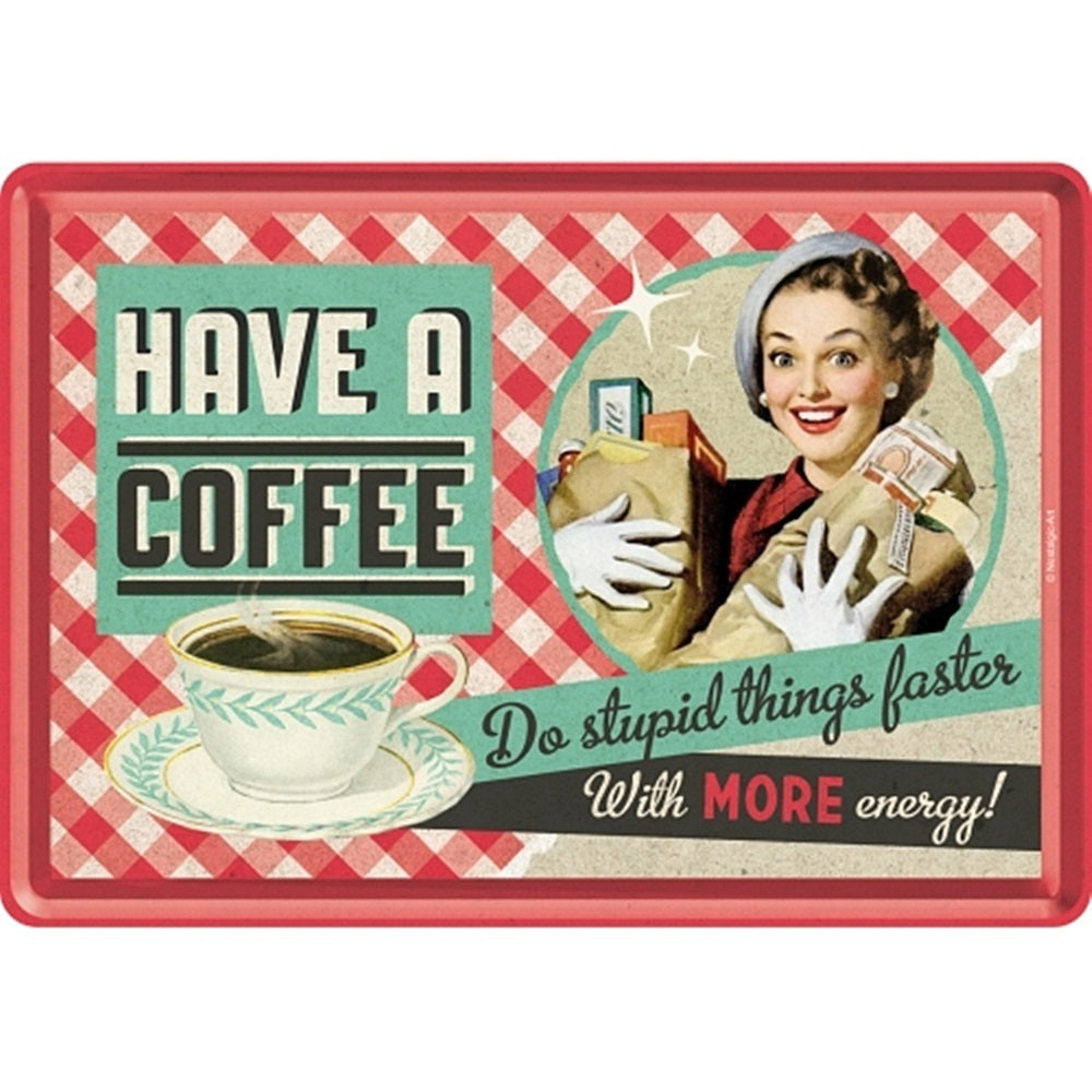 Blechpostkarte HAVE A COFFEE